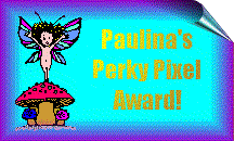 PAULINA'S AWARD